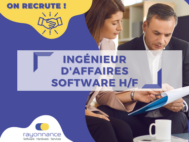 JOIN OUR TEAM : POSTE INGENIEUR D’AFFAIRES SOFTWARE