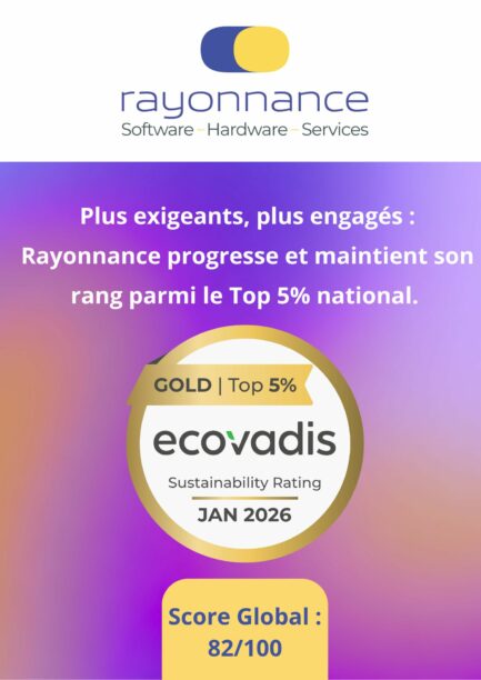 Rayonnance renouvelle et renforce sa médaille d’or EcoVadis avec un score de 82/100 🏅
